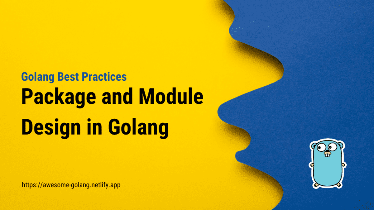 Package and Module Design in Golang