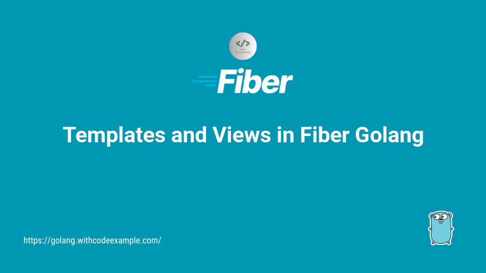 Templates and Views in Fiber Golang